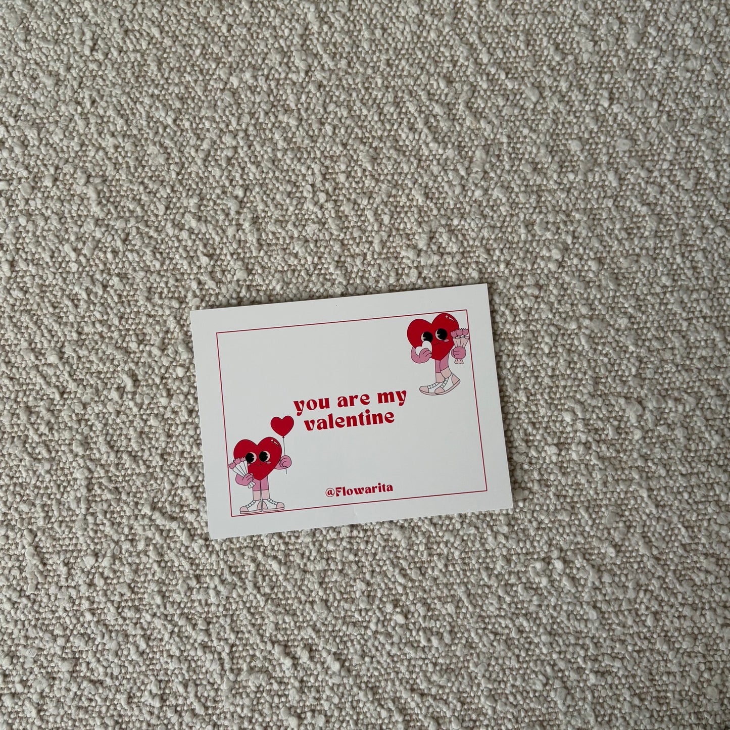 You’re my valentine Card 💌